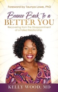 Cover: Bounce Back to a Better You - Purposely Created Publishing Group