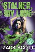 Cover: Stalker, My Love - Kingston Publishing Company