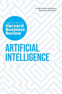 Enlarge image Cover: Artificial Intelligence - Harvard Business Review Press