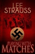 Cover: Playing with Matches - La Plume Press