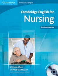 Abbildung von: Cambridge English for Nursing Pre-intermediate Student's Book with Audio CDs (2) and Glossary Polish Edition - Cambridge University Press