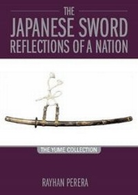 Enlarge image Cover: The Japanese Sword Reflections of a Nation 2019 - Rayhan Perera