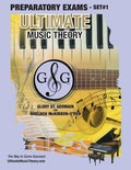 Cover: Preparatory Music Theory Exams Set #1 - Ultimate Music Theory Exam Series - Gloryland Publishing
