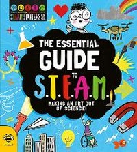 Enlarge image Cover: The Essential Guide to STEAM - b small publishing limited