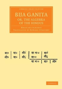 Abbildung von: Bija Ganita; or, the Algebra of the Hindus - Cambridge University Press