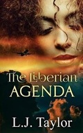 Cover: The Liberian Agenda - Waterview Publishing, LLC