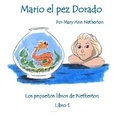 Cover: Mario el pez Dorado - Pen It! Publications, LLC