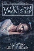 Cover: Dream Wanderer - Kingston Publishing Company