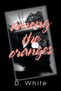 Cover: Among the Oranges - Xlibris Us
