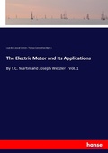 Cover: The Electric Motor and Its Applications - Hansebooks
