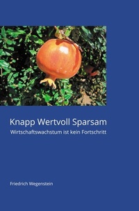 Abbildung von: Knapp Wertvoll Sparsam - epubli