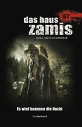 Cover: Das Haus Zamis 57 - Es wird kommen die Nacht - Zaubermond Verlag