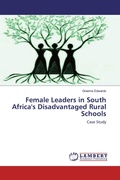 Cover: Female Leaders in South Africa's Disadvantaged Rural Schools - LAP Lambert Academic Publishing
