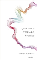 Cover: El peque&ntilde;o libro de la teor&iacute;a de cuerdas - Editorial Cr&iacute;tica