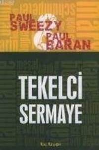 Enlarge image Cover: Tekelci Sermaye - Kalkedon Yayincilik