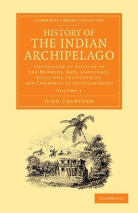 Enlarge image Cover: History of the Indian Archipelago - Cambridge University Press