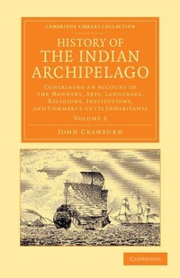 Enlarge image Cover: History of the Indian Archipelago - Cambridge University Press