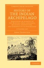 Cover: History of the Indian Archipelago 3 Volume Set - Cambridge University Press