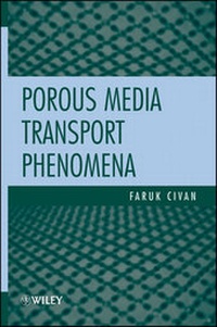 Enlarge image Cover: Porous Media Transport Phenomena - Wiley