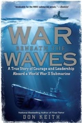 Cover: War Beneath the Waves - Dutton Caliber