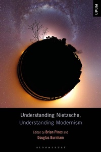 Enlarge image Cover: Understanding Nietzsche, Understanding Modernism - Bloomsbury Academic USA