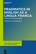 Cover: Pragmatics in English as a Lingua Franca - De Gruyter Mouton