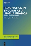 Cover: Pragmatics in English as a Lingua Franca - De Gruyter Mouton