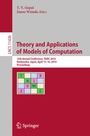 Cover: Theory and Applications of Models of Computation - Springer
