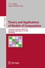 Cover: Theory and Applications of Models of Computation - Springer