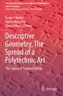 Cover: Descriptive Geometry, The Spread of a Polytechnic Art - Springer