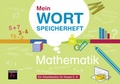 Cover: Mein Wortspeicherheft Mathematik - Friedrich Verlag