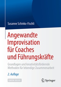 Abbildung von: Angewandte Improvisation für Coaches und Führungskräfte - Springer