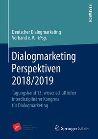 Abbildung von: Dialogmarketing Perspektiven 2018/2019 - Springer Gabler