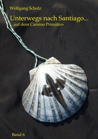 Abbildung von: Unterwegs nach Santiago... - BoD - Books on Demand