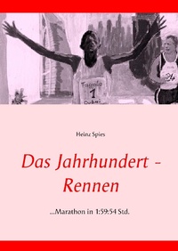 Enlarge image Cover: Das Jahrhundert-Rennen - Books on Demand
