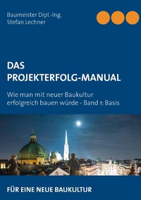 Enlarge image Cover: DAS PROJEKTERFOLG-HANDBUCH - Books on Demand