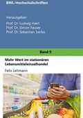 Cover: Mehr Wert im station&auml;ren Lebensmitteleinzelhandel - BoD - Books on Demand