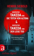 Cover: Inspektor Takeda und die Toten von Altona & Inspektor Takeda und der leise Tod - Aufbau