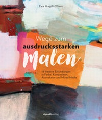 Abbildung von: Wege zum ausdrucksstarken Malen - dpunkt