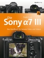 Cover: Die Sony Alpha 7 III - dpunkt