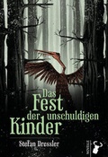 Cover: Das Fest der unschuldigen Kinder - Hirschk&auml;fer Verlag