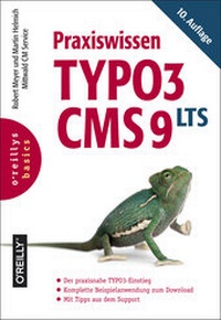 Abbildung von: Praxiswissen TYPO3 CMS 9 LTS - O'Reilly