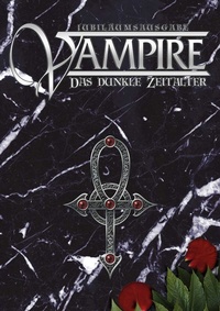 Abbildung von: Vampire Das Dunkle Zeitalter Jubiläumsausgabe - Ulisses Medien und Spiel Distribution GmbH