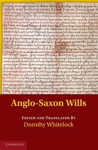 Enlarge image Cover: Anglo-Saxon Wills - Cambridge University Press