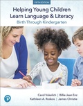 Cover: Helping Young Children Learn Language and Literacy: Birth Through Kindergarten - Pearson