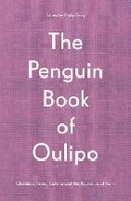 Cover: The Penguin Book of Oulipo - Penguin Classics