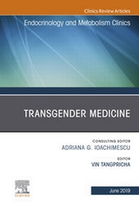 Abbildung von: Transgender Medicine, An Issue of Endocrinology and Metabolism Clinics of North America - Elsevier