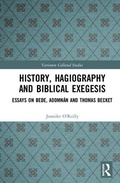 Cover: History, Hagiography and Biblical Exegesis - Routledge