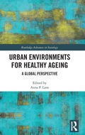 Cover: Urban Environments for Healthy Ageing - Routledge