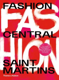 Abbildung von: Fashion Central Saint Martins - Thames & Hudson Ltd